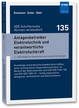 Abbildung von Euler / Eber | Anlagenbetreiber Elektrotechnik und verantwortliche Elektrofachkraft | 2. Auflage | 2016 | 135 | beck-shop.de