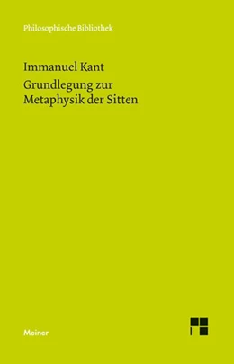 Abbildung von Kant / Schönecker | Grundlegung zur Metaphysik der Sitten | 2. Auflage | 2016 | beck-shop.de