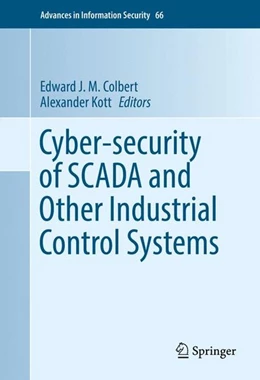 Abbildung von Colbert / Kott | Cyber-security of SCADA and Other Industrial Control Systems | 1. Auflage | 2016 | beck-shop.de