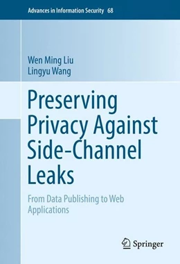 Abbildung von Liu / Wang | Preserving Privacy Against Side-Channel Leaks | 1. Auflage | 2016 | beck-shop.de