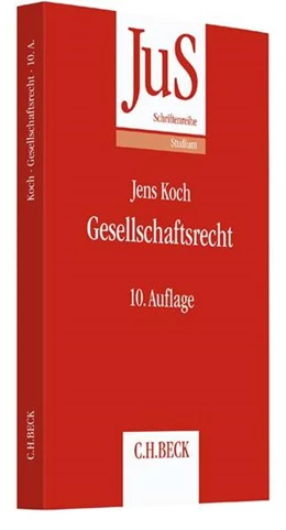 Abbildung von Koch | Gesellschaftsrecht | 10. Auflage | 2017 | Band 57 | beck-shop.de