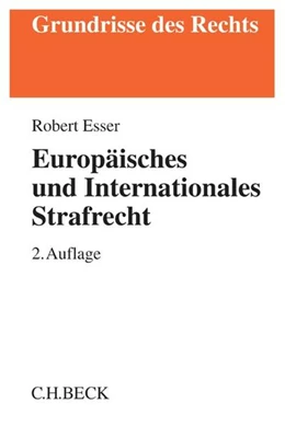 Abbildung von Esser | Europäisches und Internationales Strafrecht | 2. Auflage | 2018 | beck-shop.de