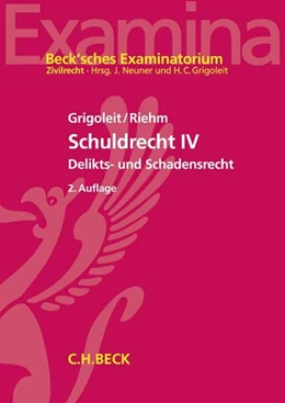 Abbildung von Grigoleit / Riehm | Schuldrecht IV | 2. Auflage | 2017 | beck-shop.de