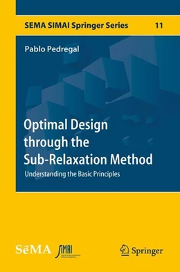 Abbildung von Pedregal | Optimal Design through the Sub-Relaxation Method | 1. Auflage | 2016 | beck-shop.de