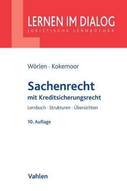 Abbildung von Wörlen / Kokemoor | Sachenrecht | 10. Auflage | 2017 | beck-shop.de