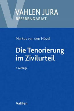 Abbildung von van den Hövel | Die Tenorierung im Zivilurteil | 7. Auflage | 2017 | beck-shop.de