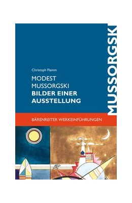 Abbildung von Mussorgsky / Flamm | Bilder einer Ausstellung | 1. Auflage | 2016 | beck-shop.de