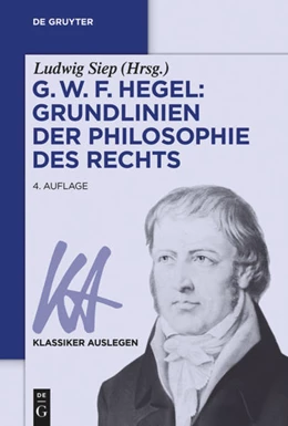 Abbildung von Siep | G. W. F. Hegel: Grundlinien der Philosophie des Rechts | 1. Auflage | 2016 | beck-shop.de