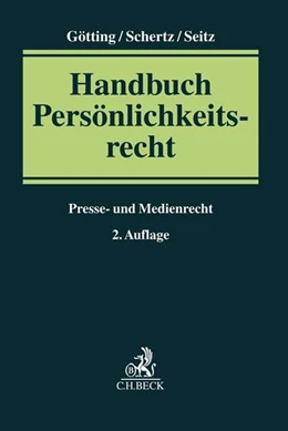 Abbildung von Götting / Schertz | Handbuch Persönlichkeitsrecht | 2. Auflage | 2019 | beck-shop.de