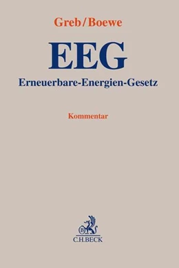 Abbildung von Greb / Boewe | Erneuerbare-Energien-Gesetz: EEG | 1. Auflage | 2018 | beck-shop.de