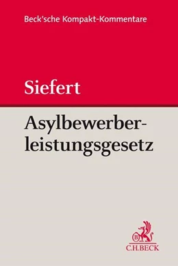 Abbildung von Siefert | Asylbewerberleistungsgesetz: AsylbLG | 1. Auflage | 2018 | beck-shop.de