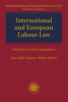 Abbildung von Ales / Bell | International and European Labour Law | 1. Auflage | 2018 | beck-shop.de