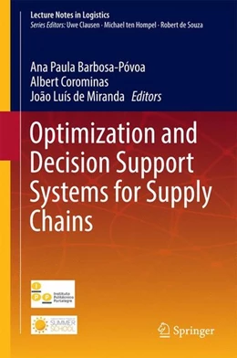 Abbildung von Póvoa / Corominas | Optimization and Decision Support Systems for Supply Chains | 1. Auflage | 2016 | beck-shop.de
