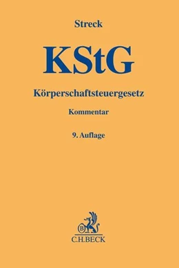 Abbildung von Streck | Körperschaftsteuergesetz: KStG | 9. Auflage | 2018 | beck-shop.de