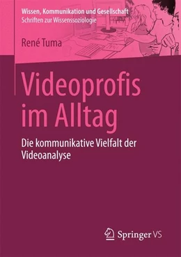 Abbildung von Tuma | Videoprofis im Alltag | 1. Auflage | 2016 | beck-shop.de