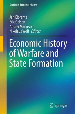 Abbildung von Eloranta / Golson | Economic History of Warfare and State Formation | 1. Auflage | 2016 | beck-shop.de