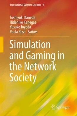 Abbildung von Kaneda / Kanegae | Simulation and Gaming in the Network Society | 1. Auflage | 2016 | beck-shop.de