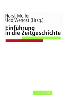 Abbildung von Möller, Horst / Wengst, Udo | Einführung in die Zeitgeschichte | 1. Auflage | 2003 | beck-shop.de