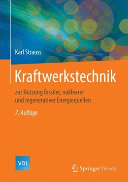 Abbildung von Strauss | Kraftwerkstechnik | 7. Auflage | 2016 | beck-shop.de