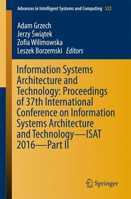 Abbildung von Grzech / Swiatek | Information Systems Architecture and Technology: Proceedings of 37th International Conference on Information Systems Architecture and Technology - ISAT 2016 - Part II | 1. Auflage | 2016 | beck-shop.de