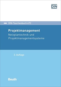 Abbildung von DIN e.V. | Projektmanagement | 3. Auflage | 2017 | 472 | beck-shop.de
