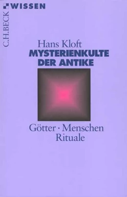 Abbildung von Kloft, Hans | Mysterienkulte der Antike | 4. Auflage | 2010 | 2106 | beck-shop.de