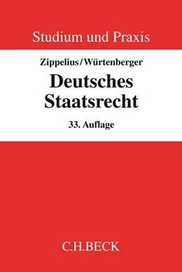 Abbildung von Zippelius / Würtenberger | Deutsches Staatsrecht | 33. Auflage | 2018 | beck-shop.de