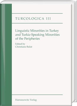 Abbildung von Bulut | Linguistic minorities in Turkey and Turkic speaking minorities of the peripheries | 1. Auflage | 2018 | beck-shop.de