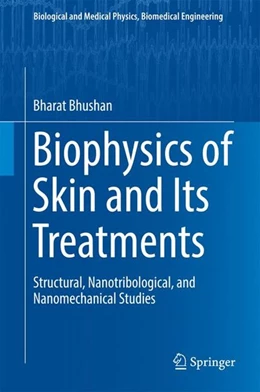 Abbildung von Bhushan | Biophysics of Skin and Its Treatments | 1. Auflage | 2016 | beck-shop.de