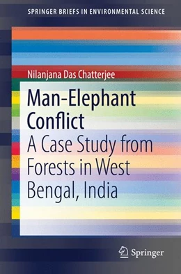 Abbildung von Das Chatterjee | Man-Elephant Conflict | 1. Auflage | 2016 | beck-shop.de