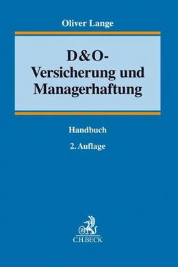 Abbildung von Lange | D&O-Versicherung und Managerhaftung | 2. Auflage | 2022 | beck-shop.de