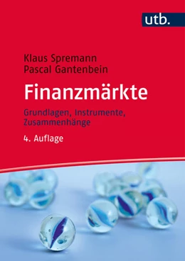 Abbildung von Spremann / Gantenbein | Finanzmärkte | 4. Auflage | 2016 | beck-shop.de