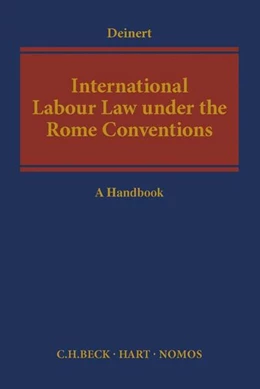 Abbildung von Deinert | International Labour Law under the Rome Conventions | 1. Auflage | 2017 | beck-shop.de