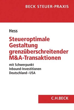 Abbildung von Hess | Steueroptimale Gestaltung grenzüberschreitender M&A-Transaktionen | 1. Auflage | 2017 | beck-shop.de