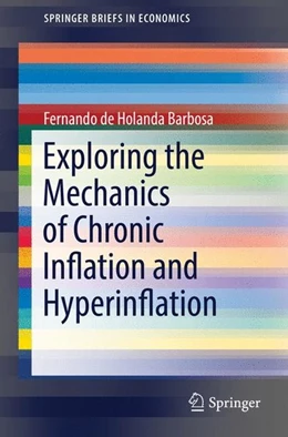 Abbildung von Barbosa | Exploring the Mechanics of Chronic Inflation and Hyperinflation | 1. Auflage | 2016 | beck-shop.de
