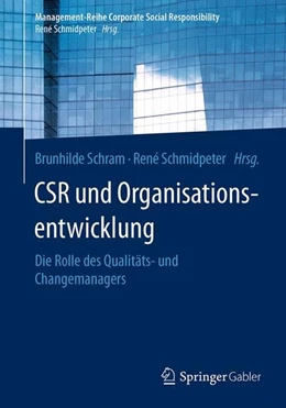Abbildung von Schram / Schmidpeter | CSR und Organisationsentwicklung | 1. Auflage | 2016 | beck-shop.de