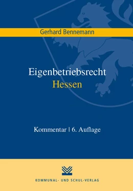 Abbildung von Bennemann | Eigenbetriebsrecht Hessen | 6. Auflage | 2018 | beck-shop.de