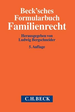 Abbildung von Beck'sches Formularbuch Familienrecht | 5. Auflage | 2017 | beck-shop.de
