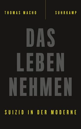 Abbildung von Macho | Das Leben nehmen | 1. Auflage | 2017 | beck-shop.de