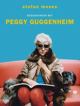 Abbildung von Moses | Begegnungen mit Peggy Guggenheim | 1. Auflage | 2017 | beck-shop.de