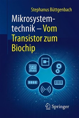 Abbildung von Büttgenbach | Mikrosystemtechnik | 1. Auflage | 2016 | beck-shop.de