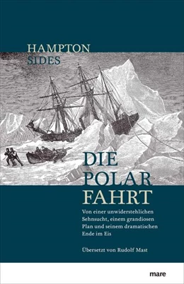Abbildung von Sides | Die Polarfahrt | 1. Auflage | 2017 | beck-shop.de