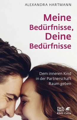 Abbildung von Hartmann | Meine Bedürfnisse, Deine Bedürfnisse | 3. Auflage | 2017 | beck-shop.de