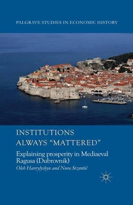 Abbildung von Havrylyshyn | Institutions Always 'Mattered' | 1. Auflage | 2016 | beck-shop.de