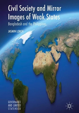 Abbildung von Lorch | Civil Society and Mirror Images of Weak States | 1. Auflage | 2016 | beck-shop.de