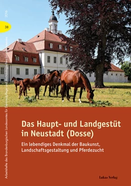 Abbildung von Drachenberg | Das Haupt- und Landgestüt in Neustadt (Dosse) | 1. Auflage | 2016 | 38 | beck-shop.de