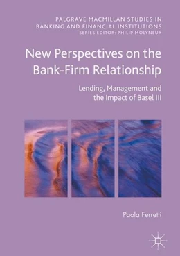 Abbildung von Ferretti | New Perspectives on the Bank-Firm Relationship | 1. Auflage | 2016 | beck-shop.de