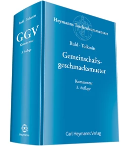 Abbildung von Ruhl / Tolkmitt | Gemeinschaftsgeschmacksmuster | 1. Auflage | 2018 | beck-shop.de