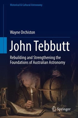 Abbildung von Orchiston | John Tebbutt | 1. Auflage | 2016 | beck-shop.de