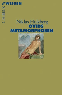 Abbildung von Holzberg, Niklas | Ovids Metamorphosen | 2. Auflage | 2016 | 2421 | beck-shop.de